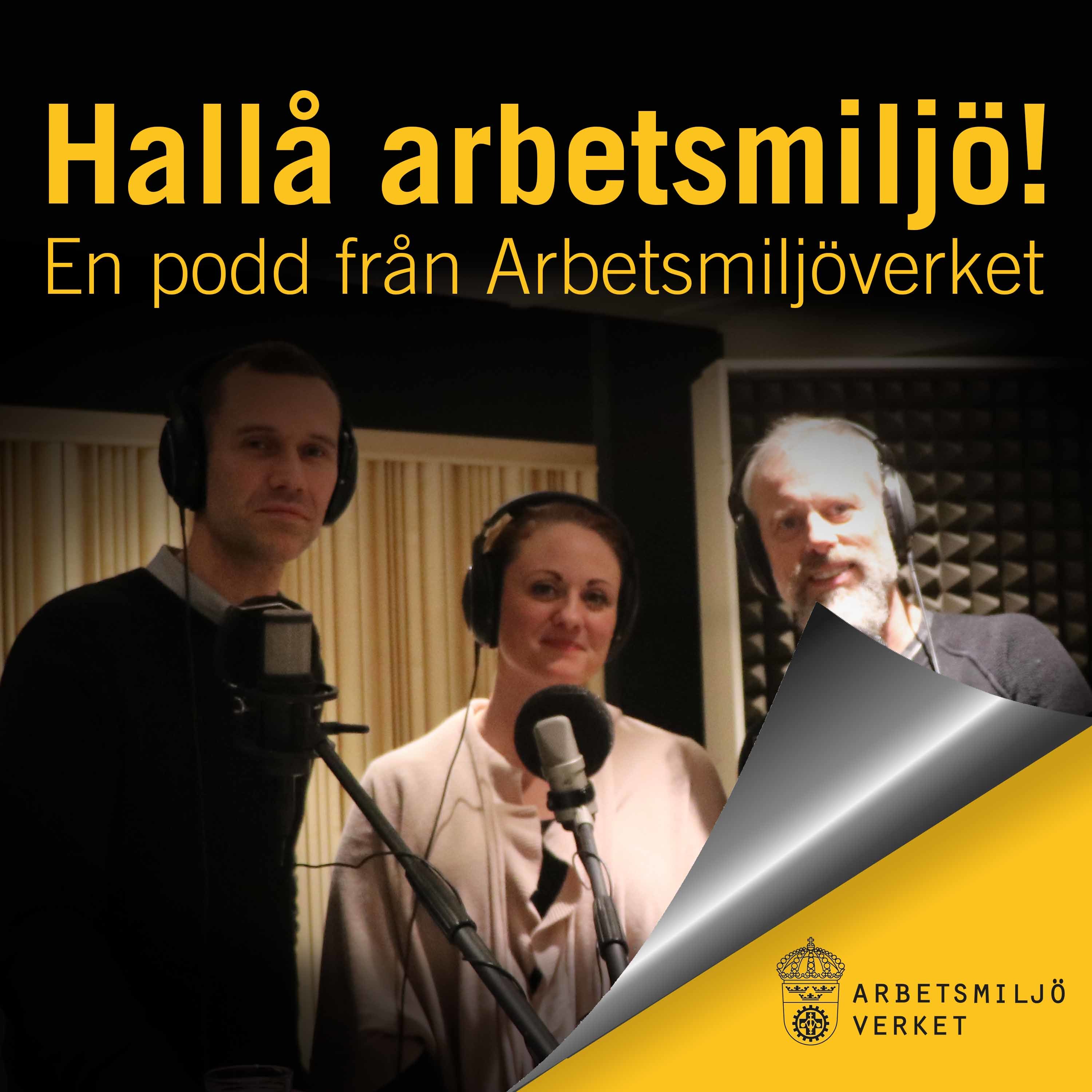 Hallå arbetsmiljö!