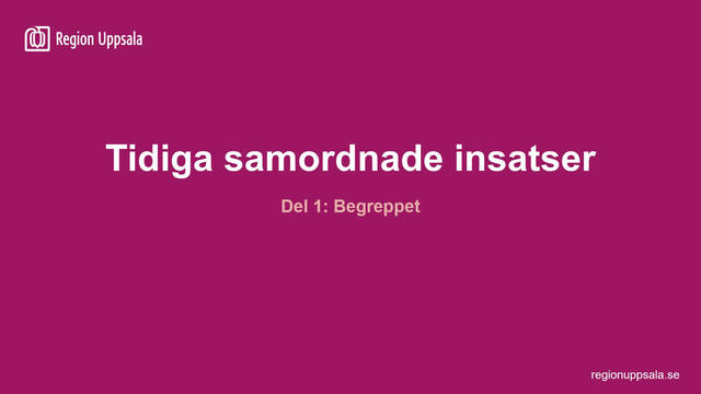 Tidiga Samordnade Insatser - FoU Socialtjänst