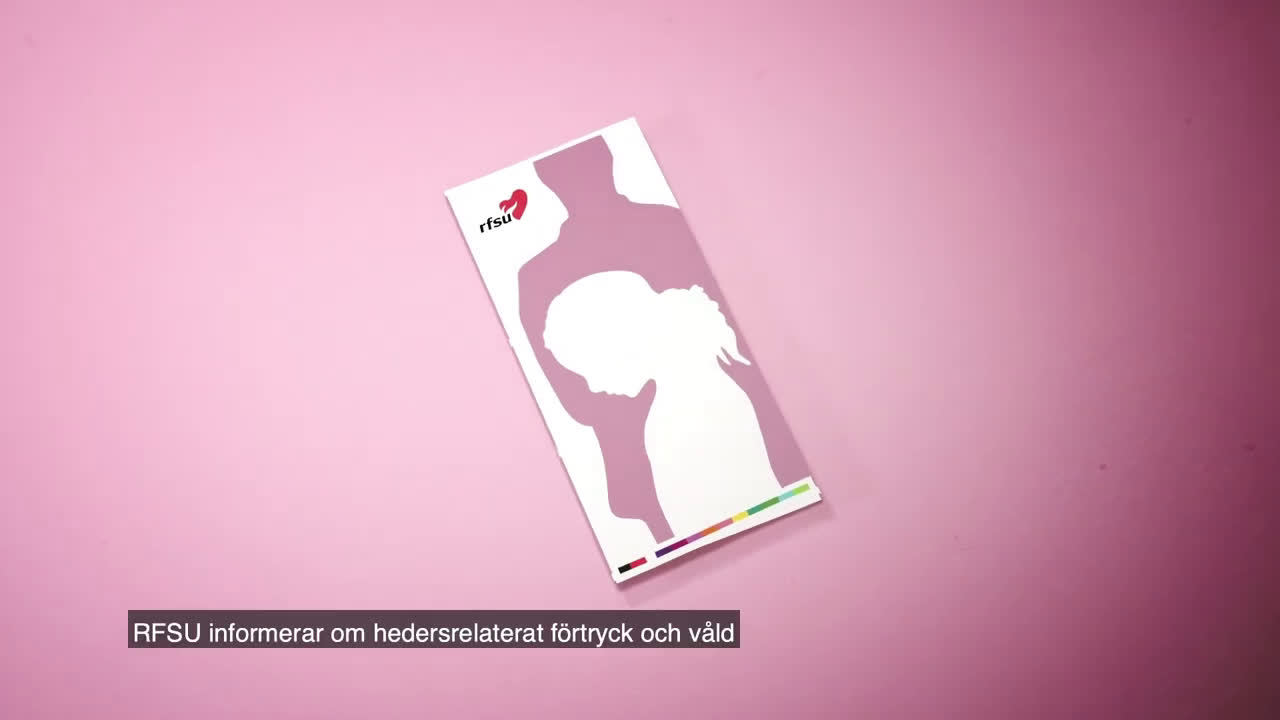 RFSU:s informationsfilm om hedersrelaterat förtryck och våld